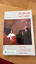 André Klip - Strafrecht met mate, Boeken, André Klip; Nico Jörg; Constantijn Kelk, Sociale wetenschap, Ophalen of Verzenden, Zo goed als nieuw