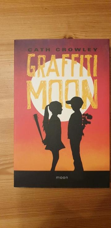 Graffiti moon van Cath Crowley. beschikbaar voor biedingen