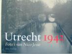 Utrecht 1942. Foto's van Nico Jesse, Crone, Ophalen of Verzenden, 20e eeuw of later, Gelezen