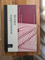 Helder rapporteren - Handleiding, Ophalen of Verzenden, Gelezen, Peter Nederhoed
