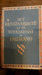 Friesland, Het kunstambacht en volkskunst in, Ophalen of Verzenden