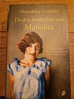 Almudena Grandes - De drie bruiloften van Manolita, Ophalen of Verzenden, Zo goed als nieuw, Nederland, Almudena Grandes