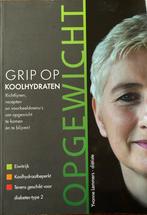 Grip op Koolhydraten - Yvonne Lemmers, Boeken, Ophalen of Verzenden, Zo goed als nieuw, Dieet en Voeding