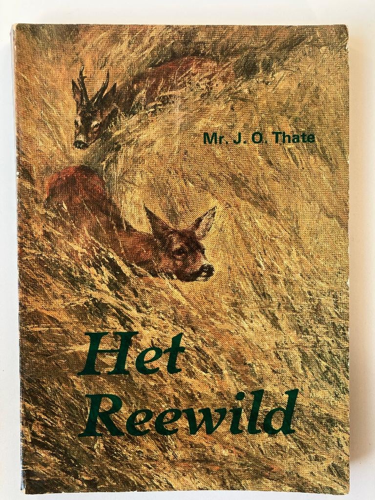 Het reewild(jachtboek), Boeken, Ophalen of Verzenden, Gelezen, Thate, J.O.