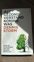 Dennis Storm - Als gezond verstand koning was, Nieuw, Ophalen of Verzenden, Dennis Storm, Overige onderwerpen