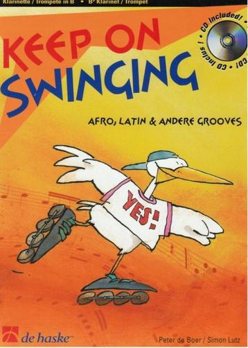 Bb KLARINET/TROMPET grade B-KEEP ON SWINGING + cd- beschikbaar voor biedingen