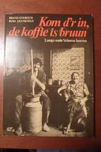 Kom d'r in de koffie is bruun - Brand Overeem, Ophalen of Verzenden, 20e eeuw of later, Zo goed als nieuw