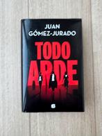 Todo Arde | Juan Gomez Jurado | Spaans, Ophalen of Verzenden, Zo goed als nieuw, Juan gomez Jurado