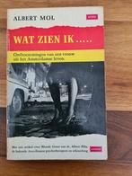Wat zien ik......., Ophalen of Verzenden, Gelezen, Albert mol