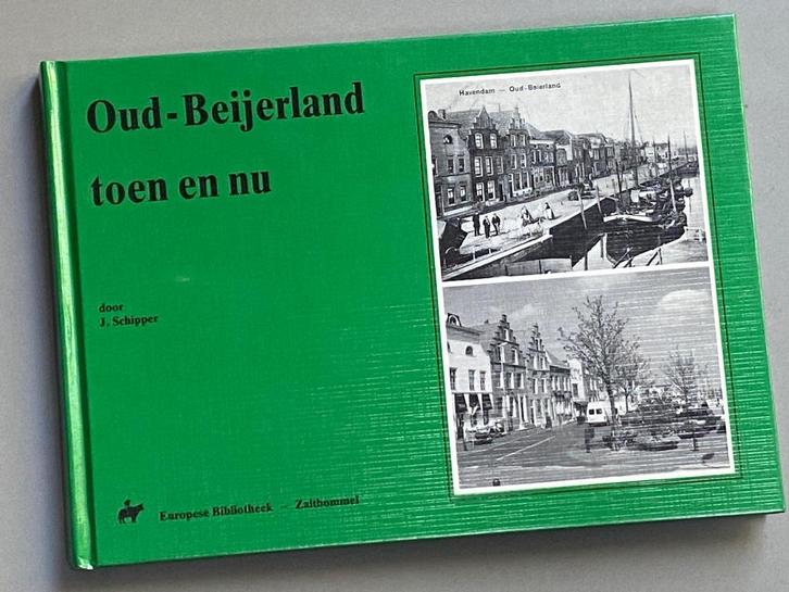 Oud Beijerland toen en nu  1994, Boeken, Geschiedenis | Stad en Regio, Zo goed als nieuw, 20e eeuw of later, Ophalen of Verzenden