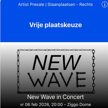 New Wave Concert Staanplaats - Vrijdag 6 feb. 2026 (2x) beschikbaar voor biedingen