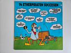 Lp,  14 Etherpiraten Successen, Ophalen of Verzenden, 12 inch, Levenslied of Smartlap