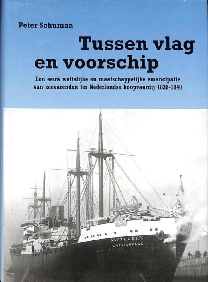 Tussen vlag en voorschip - Peter Schuman, Boeken, Vervoer en Transport, Zo goed als nieuw, Boot, Ophalen of Verzenden
