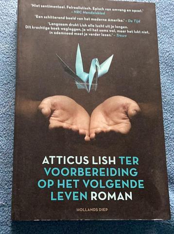 Atticus Lish, ter Voorbereding op het volgende Leven. beschikbaar voor biedingen
