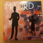 Edith Piaf - Milord, Cd's en Dvd's, Vinyl Singles, Ophalen of Verzenden, Gebruikt, Single