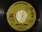 Alice Cooper 7" Vinyl Single: ‘Caught in a dream’ (USA), Cd's en Dvd's, Vinyl Singles, 7 inch, Single, Ophalen of Verzenden, Zo goed als nieuw
