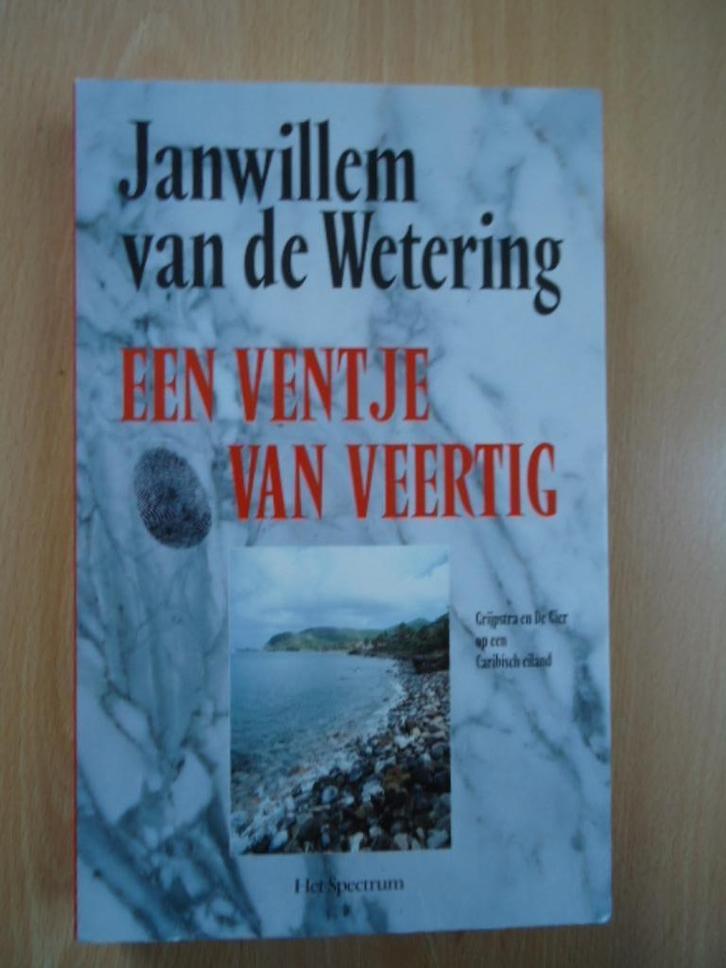 Grijpstra en de Gier, Een ventje van veertig J. v/d Wetering, Boeken, Detectives, Zo goed als nieuw, Ophalen of Verzenden