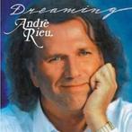 Andre Rieu cd Dreaming, Ophalen of Verzenden, Zo goed als nieuw