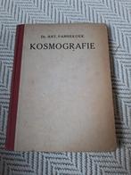 Kosmografie - Dr. Ant. Pannekoek Sterrenkunde, Gelezen, Ophalen of Verzenden, Dr. Ant. Pannekoek, Natuurwetenschap