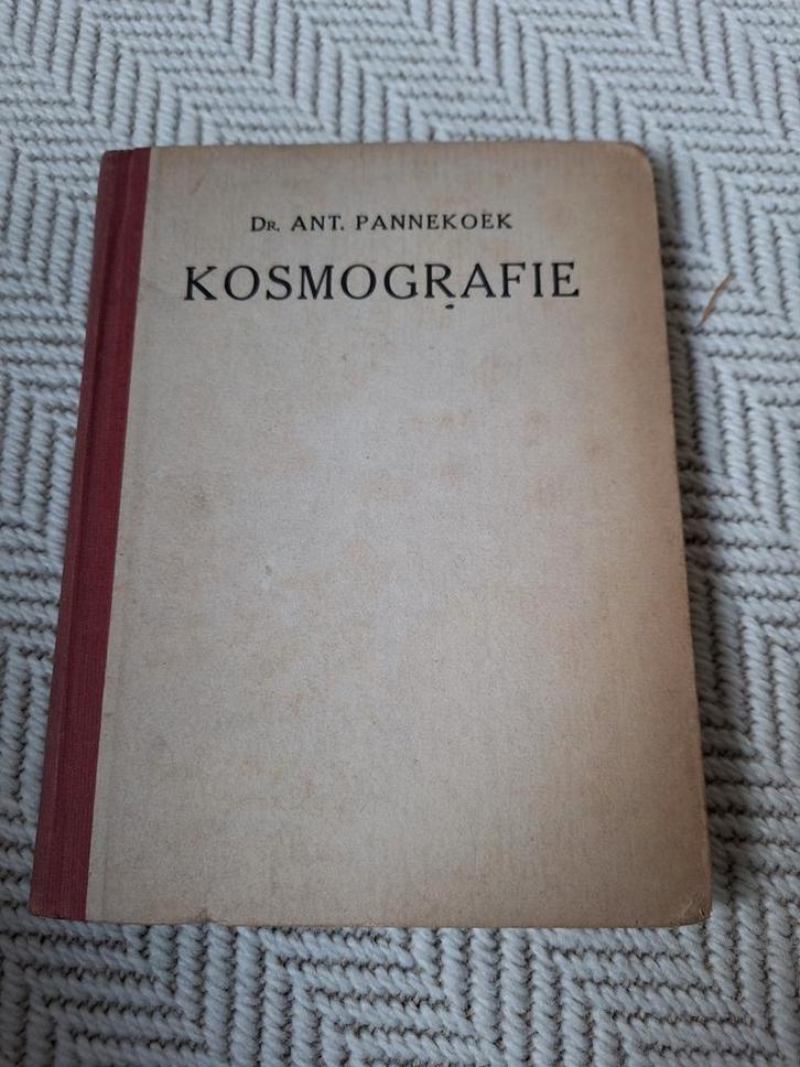 Kosmografie - Dr. Ant. Pannekoek Sterrenkunde, Boeken, Wetenschap, Gelezen, Natuurwetenschap, Ophalen of Verzenden