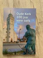 Oude Kerk 100 jaar weer kerk - Hans ten Hove, Nieuw, Ophalen of Verzenden
