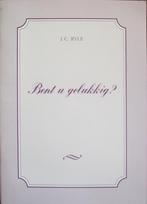 ds. J.C. Ryle - Bent u gelukkig?, Ophalen of Verzenden, Gelezen, Christendom | Protestants