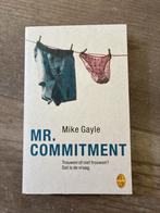Mr. Commitment - Mike Gayle, Ophalen of Verzenden, Gelezen, Nederland