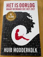 Huib Modderkolk Het is oorlog maar niemand die het ziet, Ophalen of Verzenden, Zo goed als nieuw, Nederland