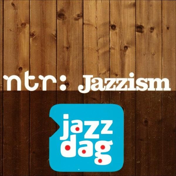 NTR Jazzism Jazzdag 2011 2CD, Verzenden, 1980 tot heden, Zo goed als nieuw, Jazz