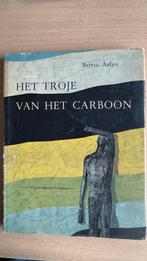 Het Troje van het Carboon - Bertus Aafjes (Staatsmijnen), Ophalen of Verzenden, Gelezen