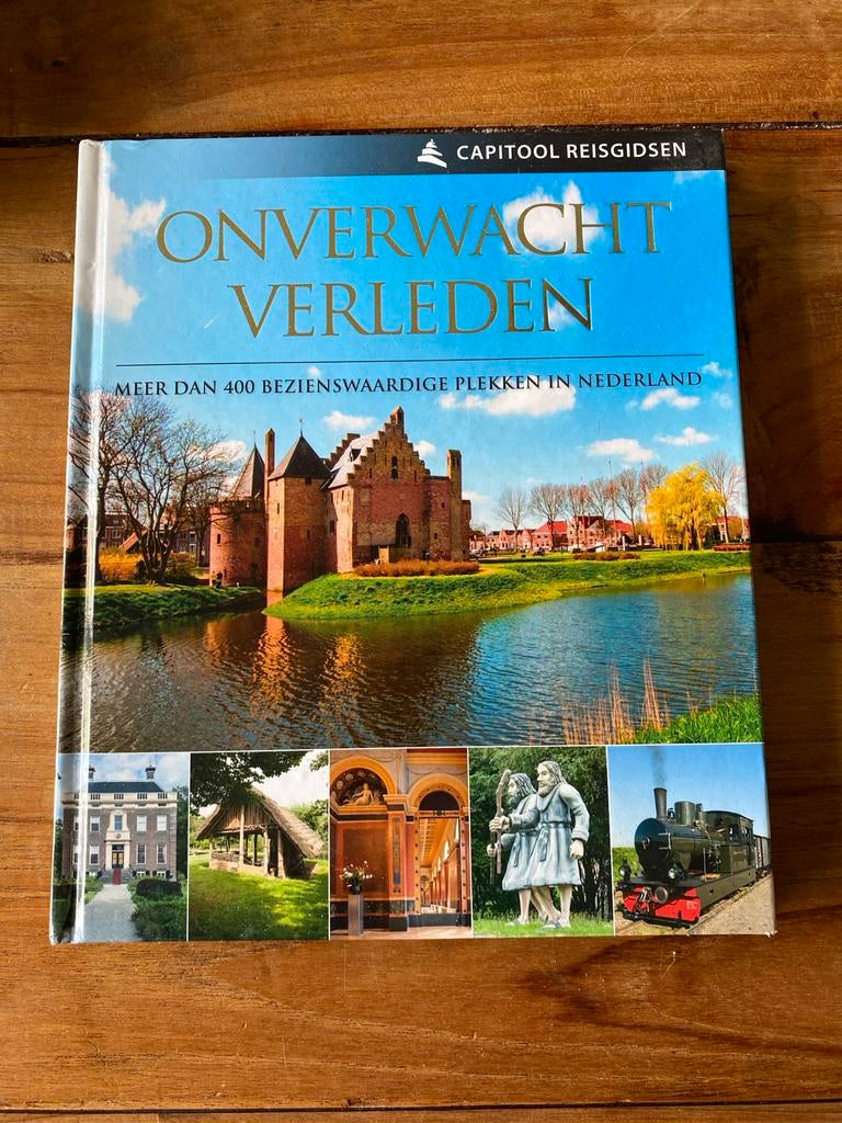 Capitool Reisgids: Onverwacht Verleden - Nederland, Boeken, Capitool, Ophalen of Verzenden, Zo goed als nieuw, Reisgids of -boek