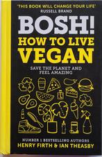 Boek BOSH! How to live vegan by Henry Firth & Ian Theasby, Verzenden, Zo goed als nieuw, Overige typen, Henry Firth & Ian Theasby