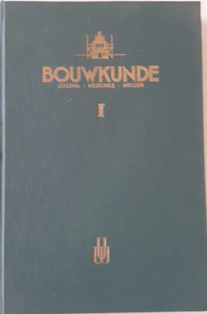 Bouwkunde Jellema, Meischke, Muller - Deel I (9e druk), Gelezen, Jellema, Meischke, Muller, Beta, HBO