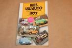 Kies Uw Auto 1977 — KNAC Autojaarboek — 270 Auto's, Ophalen of Verzenden, Gelezen, Algemeen