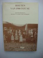 Houten van 1900 tot nu., Boeken, Geschiedenis | Stad en Regio, Ophalen of Verzenden, Zo goed als nieuw, Boomsma en v.d.Grind