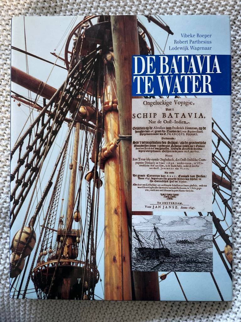 De Batavia te Water - Vibeke Roeper, Robert Parthesius, Boeken, Ophalen of Verzenden, 20e eeuw of later, Gelezen