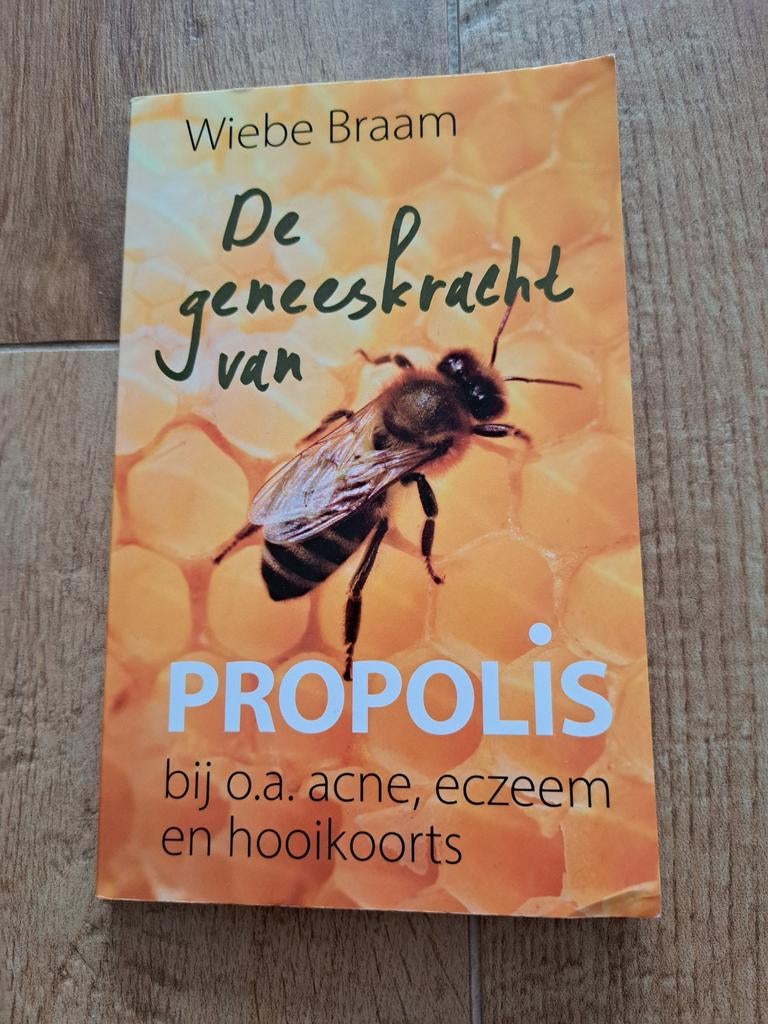 De geneeskracht van Propolis - Wiebe Braam, Ophalen of Verzenden, Zo goed als nieuw, Kruiden en Alternatief, Wiebe Braam