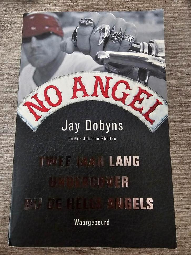 No Angel: Twee Jaar Lang Undercover bij de Hells Angels, Boeken, Overige Boeken, Gelezen, Ophalen of Verzenden