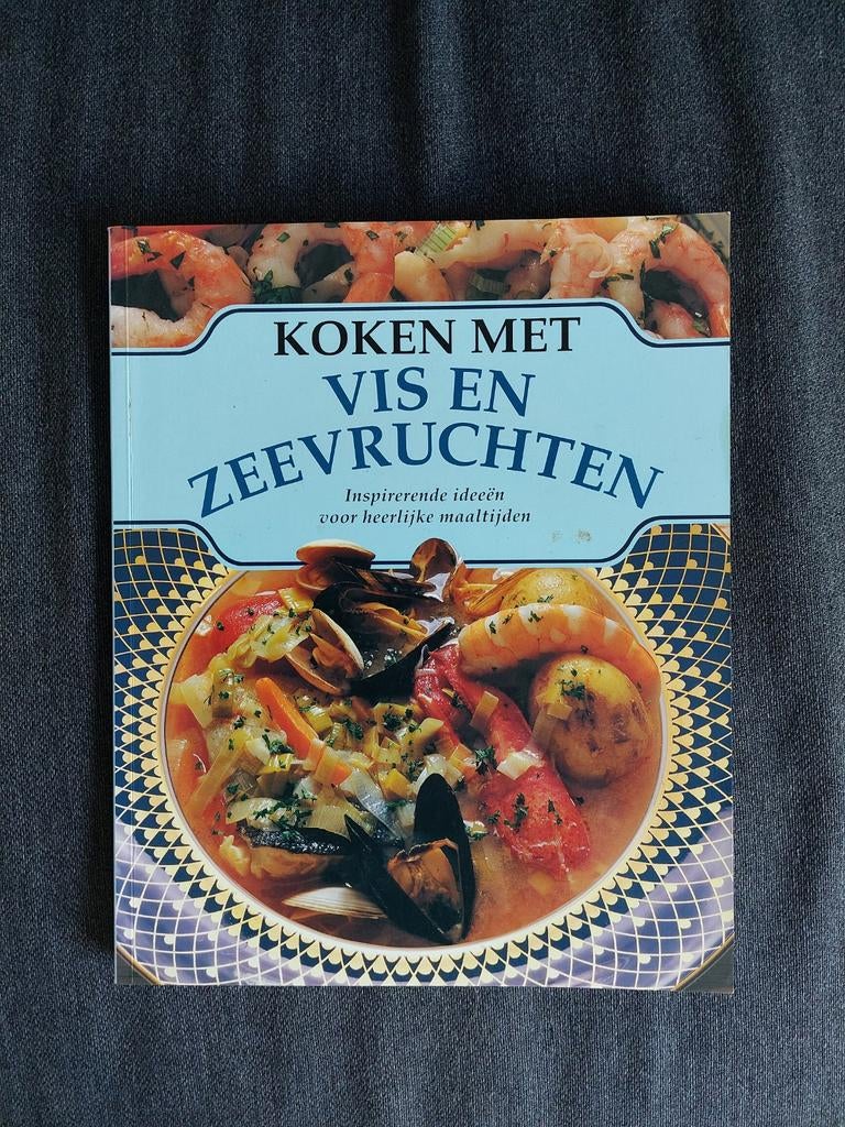 Koken met Vis en Zeevruchten - Inspirerende Recepten, Boeken, Hoofdgerechten, Overige gebieden, Ophalen, Onbekend