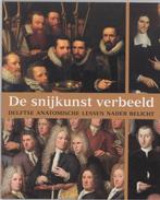 De snijkunst verbeeld, Ophalen of Verzenden, Zo goed als nieuw, Schilder- en Tekenkunst