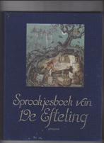 Efteling, Sprookjesboek v d Efteling, Meer sprookjes v d Eft, Boeken, Ophalen of Verzenden, Zo goed als nieuw, Van Dongen, Grooten, Schrijfkabouter