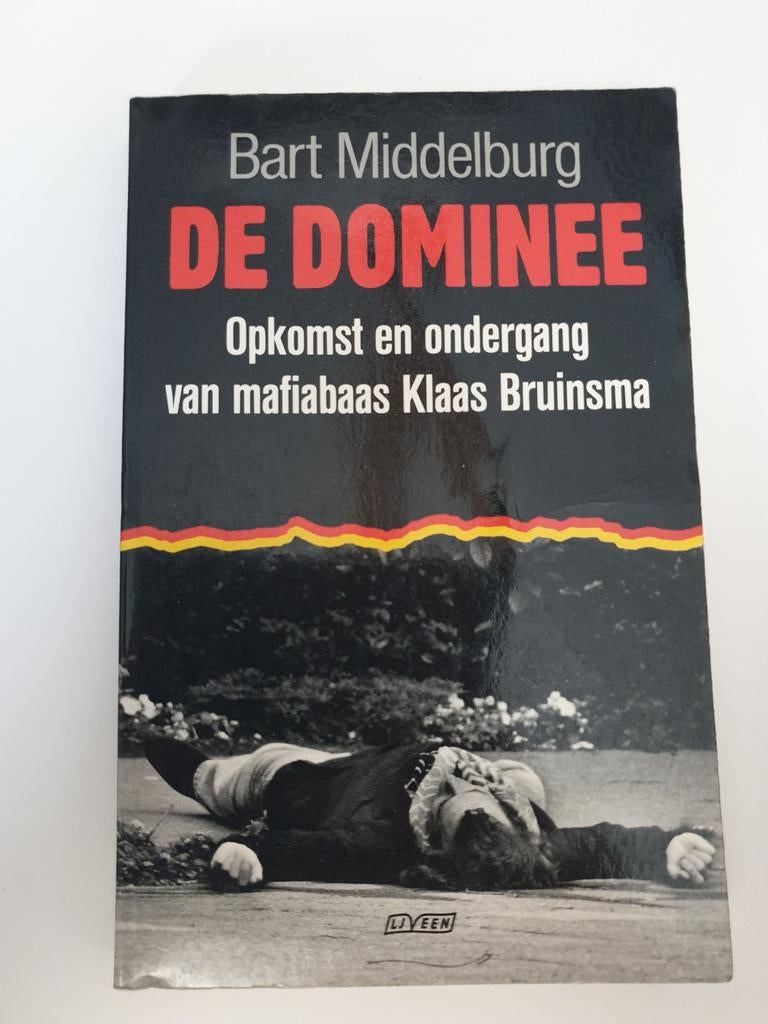 De Dominee: Opkomst en ondergang van Klaas Bruinsma, Ophalen of Verzenden, Gelezen, Bart Middelburg