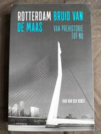 Han van der Horst - Rotterdam bruid van de Maas, Ophalen of Verzenden, Zo goed als nieuw, Han van der Horst