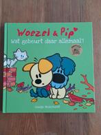 Woezel & Pip - Wat gebeurt daar allemaal?, Ophalen of Verzenden, Gelezen, Guusje Nederhorst, 2 tot 3 jaar