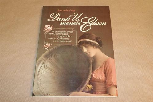 Dank U, meneer Edison — Fonograaf en grammofoon, Boeken, Muziek, Gelezen, Artiest, Ophalen of Verzenden