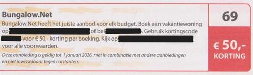 Bungalow € 50,- korting per boeking. Postcode kortingsbon 69, Tickets en Kaartjes, Kortingen en Cadeaubonnen, Drie personen of meer