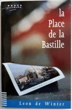 La Place de la Bastille - Leon Winter, Gelezen, Ophalen of Verzenden, Nederland, Leon de Winter