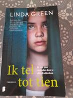 boek linda green - ik tel tot tien, Ophalen of Verzenden, Gelezen, Nederland