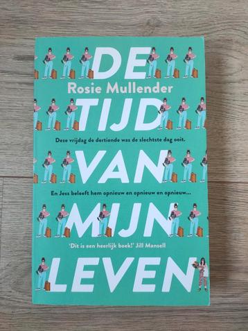De tijd van mijn leven - Rosie Mullender beschikbaar voor biedingen