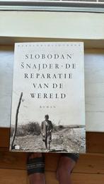 Slobodan Šnajder - De reparatie van de wereld, Slobodan Šnajder, Ophalen of Verzenden, Zo goed als nieuw, Nederland